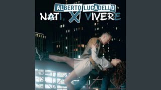 Nati per vivere
