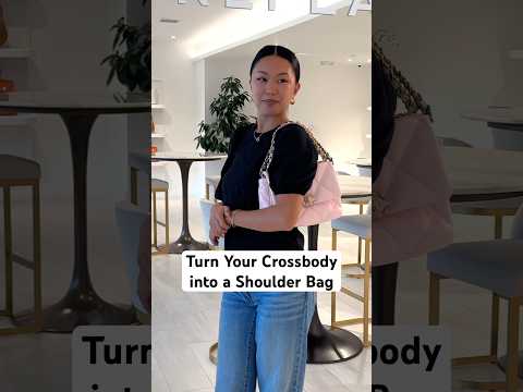 Turn Your Crossbody Bag into a Shoulder Bag