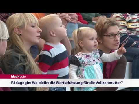 ideaHeute 15 06 2017 - Christenverfolgung - Vollzeitmutter - Ehe
