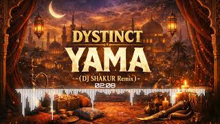 Download lagu DYSTINCT - YAMA (DJ SHAKUR Remix) #dystinct #yama mp3 Download lagu DYSTINCT - YAMA (DJ SHAKUR Remix) #dystinct #yama mp3