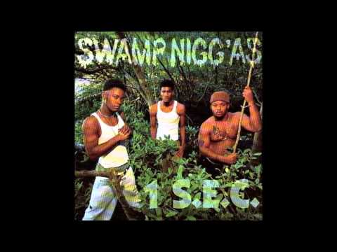 Swamp Nigg'as: 1 S.E.C.