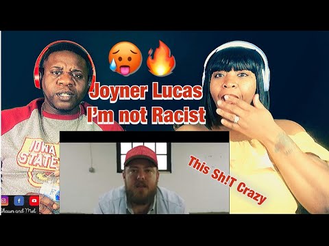 Is The Racism Ever Going To End? Joyner Lucas “I’m Not Racist” (Reaction) from Black Couple