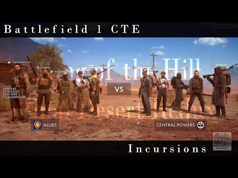 Battlefield 1 Incursions:  King of the Hill