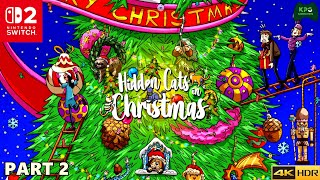 Hidden Cats on Christmas - Walkthrough Full Gameplay 4K 2160p 60FPS Ultra HD | Part 2