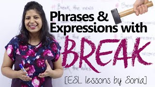 Fun filled expressions with 'Break' - Free English Lessons