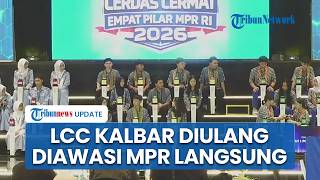 MPR Turun Tangan Langsung Awasi Final Ulang LCC Kalbar, Muzani: Jadwal Akan Segera Diumumkan