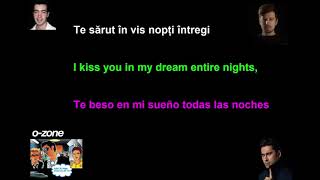 O-Zone - Oriunde ai fi ( Spanish &amp; English Lyrics)