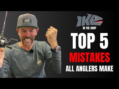 Top 5 Mistakes ALL Anglers MAKE!