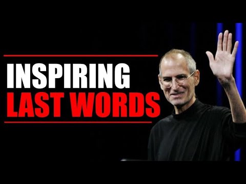 The Inspiring Last Words From Steve Jobs | Motivation Video