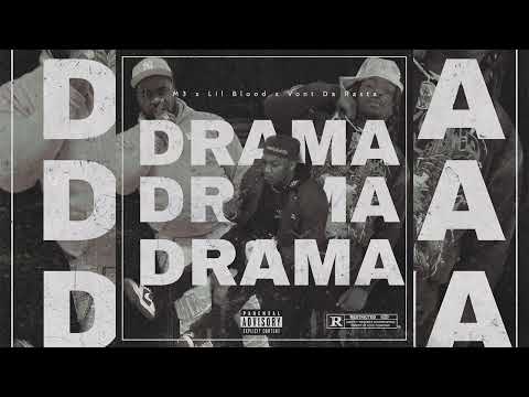M 3 - Drama - Ft Lil Blood x Vont Da Rasta