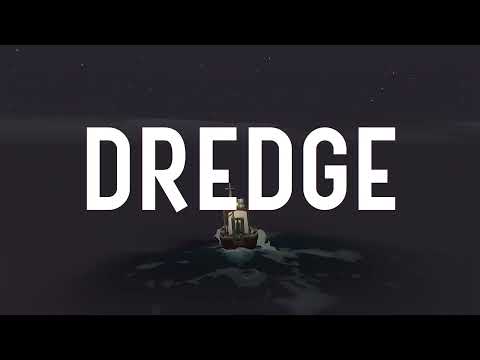 Dredge Preview Trailer thumbnail