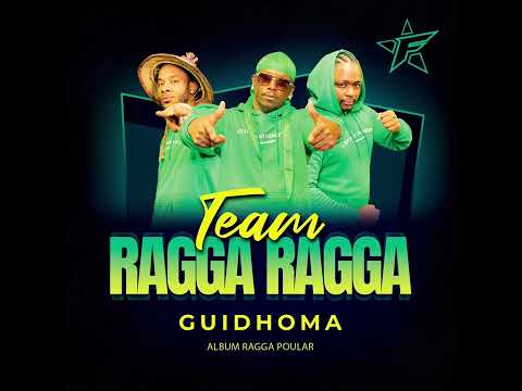 Team Ragga Ragga ( guidhoma)