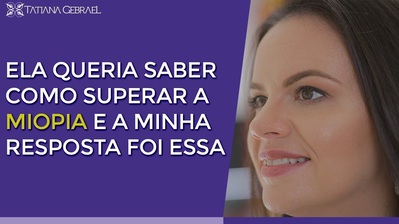 COMO SUPERAR A MIOPIA [ESTRATÉGIAS E EXERCÍCIOS NATURAIS]