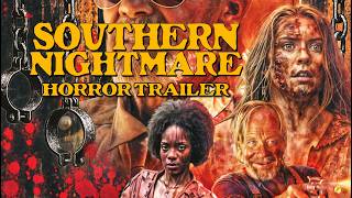 Southern Nightmare | Official Trailer HD | 2026