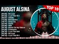 A U G U S T A L S I N A Greatest Hits Top 100 Artists To Listen In 2022 2023