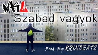 NKL - SZABAD VAGYOK (PROD. BY KRINBEATZ)