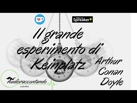 The Great Experiment at Keinplatz - Arthur Conan Doyle