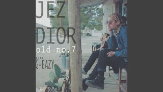 Old No. 7 (feat. G-Eazy)