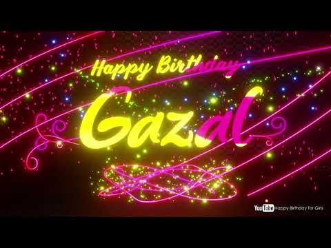 Gazal | Happy Birthday Song | Happy Birthday To You | Happy Birthday Day