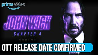 John Wick 4 Ott Release date | John Wick 4 Ott Update |John Wick Chapter 4 Ott Release date in Hindi