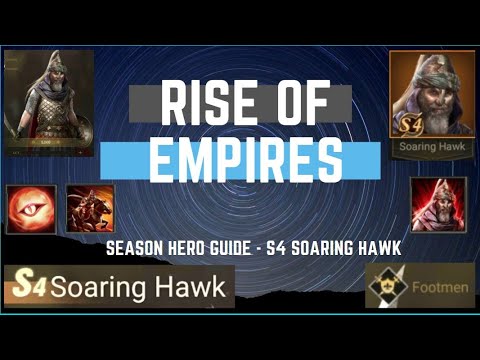 Season Hero Guide - S4 Soaring Hawk - Rise of Empires Ice & Fire/Fire & War