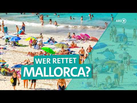Mallorca am Limit – Wie Luxus & Overtourism die Insel verändern | ARD Reisen
