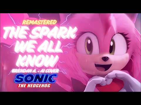The Spark We All Know [Remastered] - An Amy the Hedgehog Song - Sonic the Hedgehog (AI Cover)