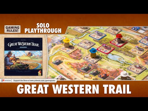 Great Western Trail - Solo Playthrough