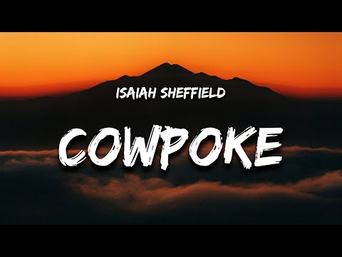 Isaiah Sheffield - Cowpoke