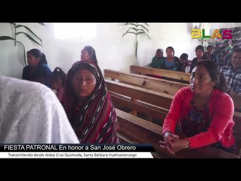 Fiesta Patronal, en Honor a San José Obrero, Aldea Cruz Quemada, Santa Bárbara Huehuetenango