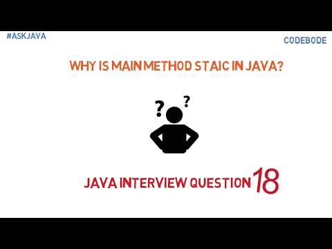 why is main method static in java? | Java Interview Questions and Answers | Ask Java | Code Bode