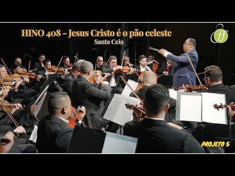 HINO 408 - JESUS CRISTO É O PÃO CELESTE...