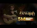 Bewajah OST By Nabeel Shaukat Ali