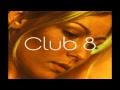 club 8 - Keeping track of time