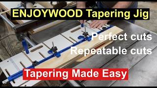 Make PERFECT Tapers Fast and Repeatable! ENJOYWOOD Tapering Jig Test & Review