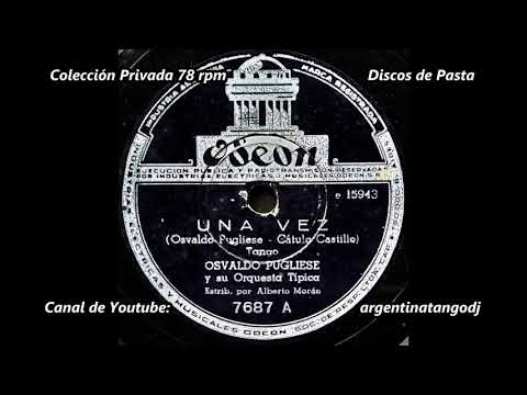 OSVALDO PUGLIESE & ALBERTO MORÁN - UNA VEZ - TANGO