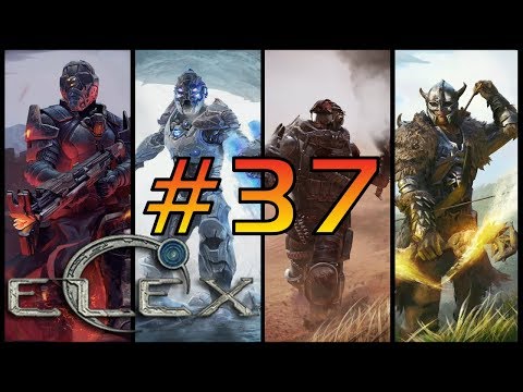 Episode 37│Title: ELEX [RPG] "Arx the Alb-Chef" │Let's Play Elex