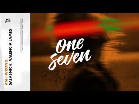 Salasnich, Valencia James – Am I Wrong