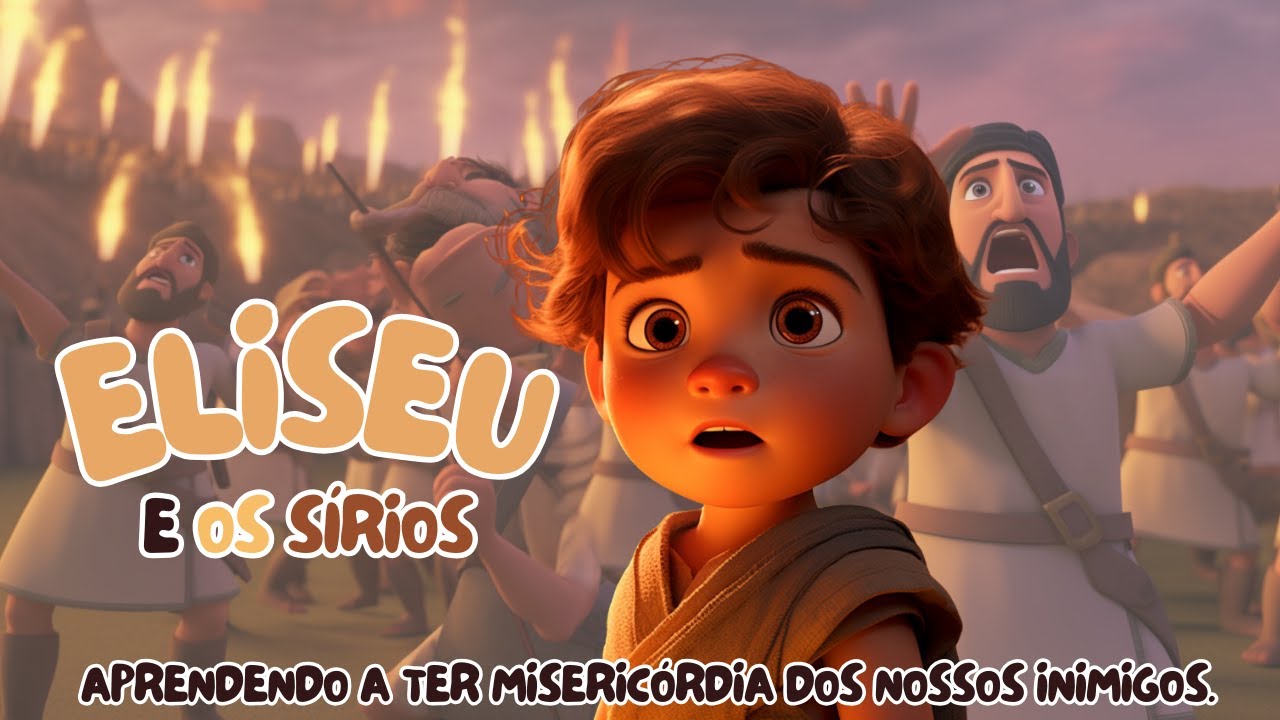 Eliseu e os Sírios | Aprendendo a ter Misericórdia dos Inimigos.