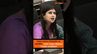 India slams Pakistan at UNHRC, calls Indus Waters Treaty outdated