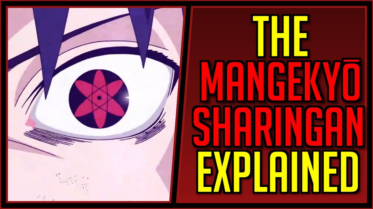 Explaining The Mangekyou Sharingan