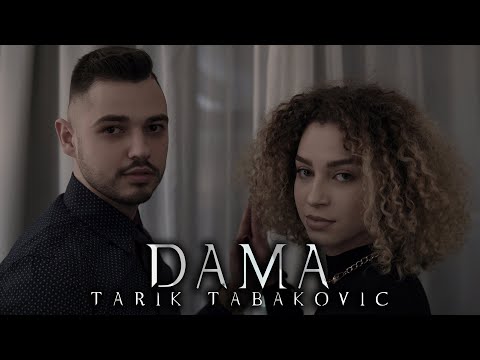 TARIK TABAKOVIC - DAMA