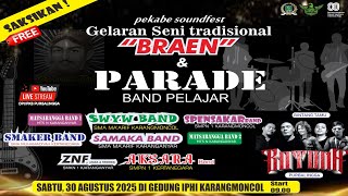 Download lagu pekabe soundfest GELAR SENI TRADISIONAL 'BRAEN' & PARADE BAND PELAJAR mp3