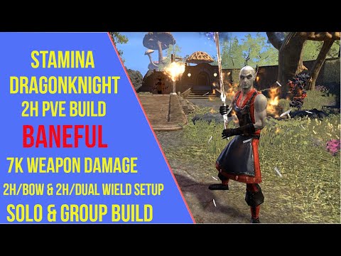ESO 2H Stamina Dragonknight PVE Build - Baneful - Waking Flame