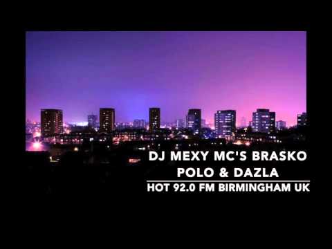 Dj Mexy MC's Brasko, Polo, Dazla - Hot 92.0 FM Birmingham UK - Grime set