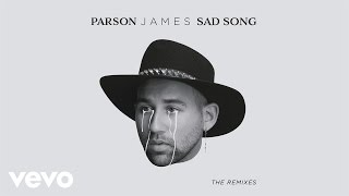 Parson James - Sad Song (Lash Remix) [Audio] ft. Maty Noyes