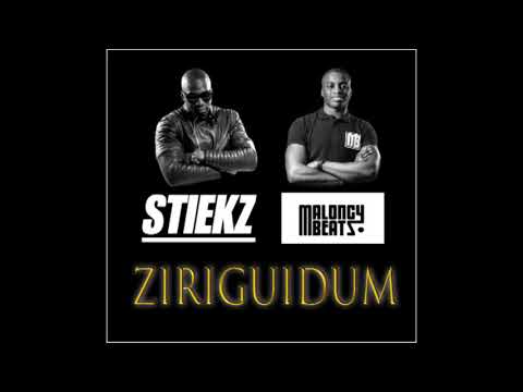 STIEKZ x MALONCYBEATZ - ZIRIGUIDUM