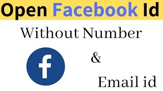 Open Facebook id without Email Mobile Number