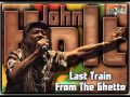John Holt - last Train From The Ghetto