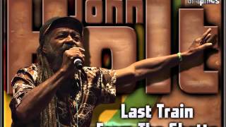 John Holt - last Train From The Ghetto